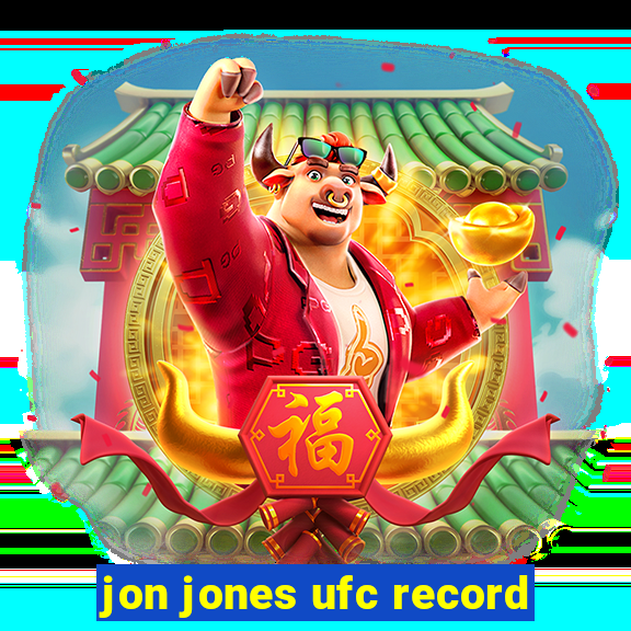 jon jones ufc record